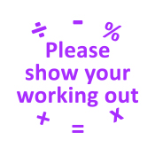 PLEASE SHOW YOUR WORKING OUT - Teacher Printy 4630 Self-Inking Stamp